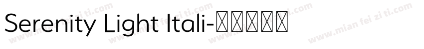 Serenity Light Itali字体转换